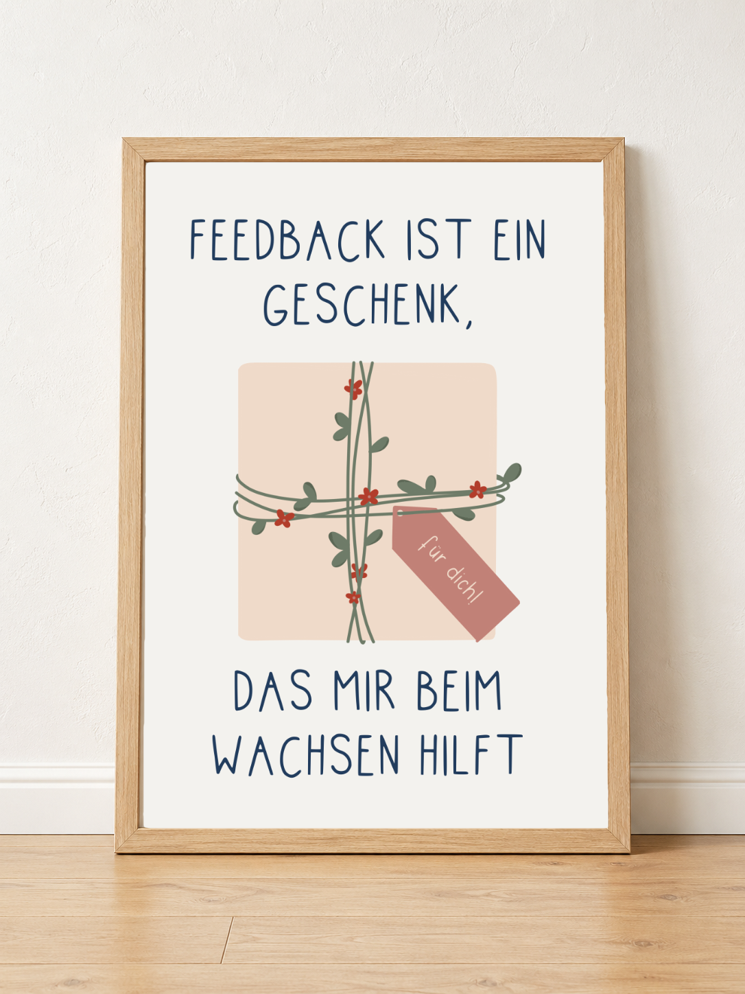 Poster 06 "FEEDBACK IST EIN GESCHENK DAS MIR BEIM WACHSEN HILFT" Mutmachposter A3 - DieGrundschulkiste X misserena