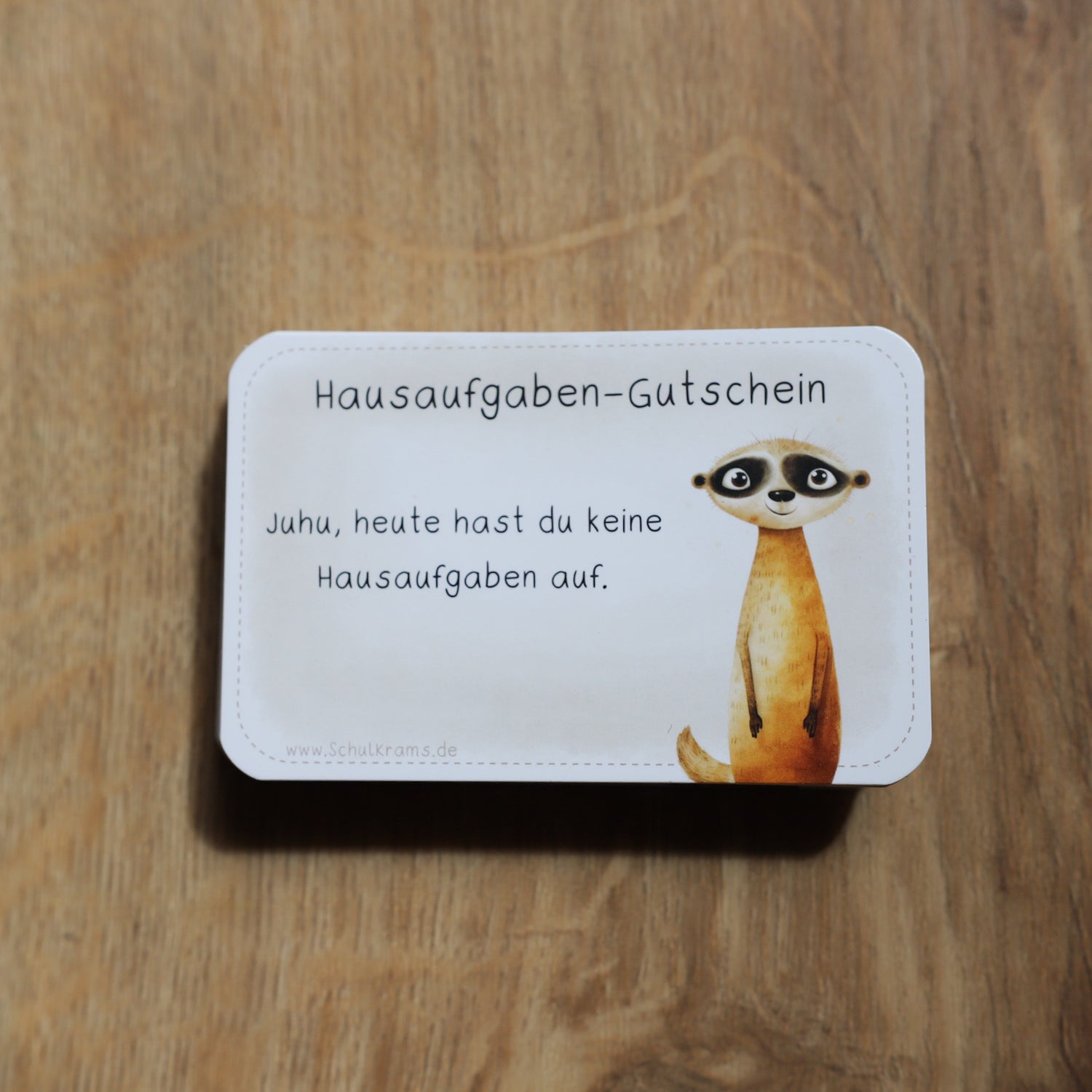 Hausaufgabengutschein Erdmännchen