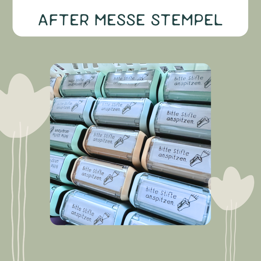 AFTER MESSE ANGEBOT "Bitte Stifte anspitzen" Stempel