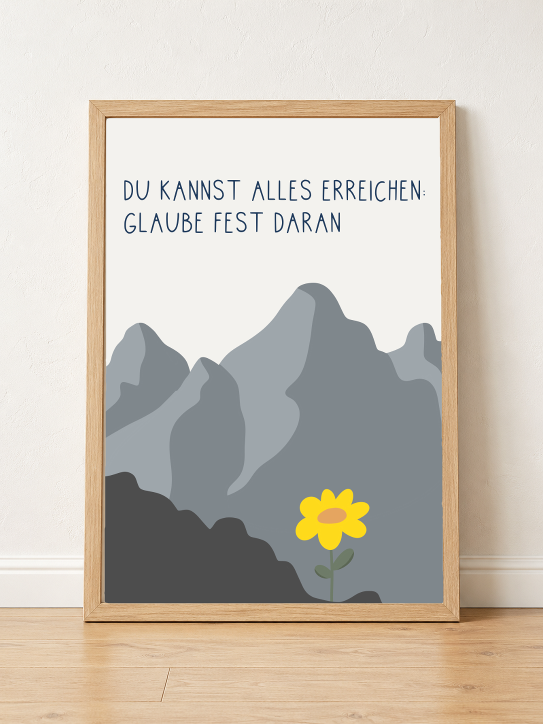 Poster 05 "DU KANNST ALLES ERREICHEN GLAUBE FEST DARAN" Mutmachposter A3 - DieGrundschulkiste X misserena