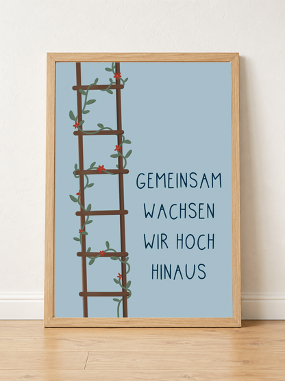 Poster 04 "GEMEINSAM WACHSEN WIR HOCH HINAUS" Mutmachposter A3 - DieGrundschulkiste X misserena